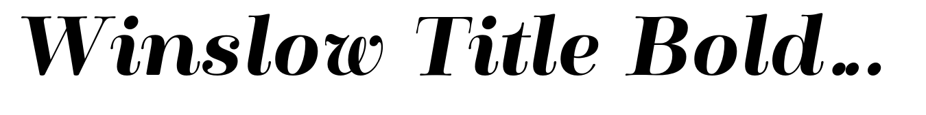Winslow Title Bold Italic